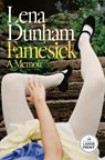 Famesick: A Memoir - Lena Dunham - 9798217294152