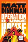 Operation Bounce House - Matt Dinniman - 9798217294619