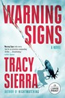 Warning Signs - Tracy Sierra - 9798217294725