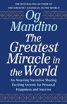 The Greatest Miracle in the World - Og Mandino - 9798217302444