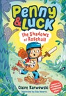 Penny & Luck: The Shadows of Rosehall - Claire Karwowski - 9798217309191