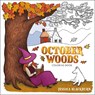 October Woods Coloring Book: A Coloring Book with Cozy Hygge Scenes of a Relaxing Autumn - Jessica Blackburn - 9798217310548