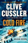 Clive Cussler Cold Fire - Graham Brown - 9798217349180