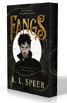 Fangs - K. L. Speer - 9798217376728