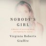 Nobody's Girl: A Memoir of Surviving Abuse and Fighting for Justice -  - 9798217412617