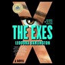 The Exes: A GMA Book Club Pick -  - 9798217412655