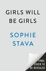 Girls Will Be Girls - Sophie Stava - 9798217434008