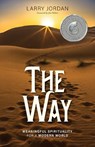 The Way - Larry Jordan - 9798218011260