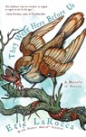 THEY WERE HERE BEFORE US - Eric Larocca - 9798218015329