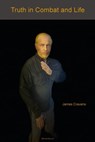 Truth in Combat and Life - James Cravens - 9798218017040