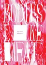 Bodies Like Meat - Cloak - 9798218027391
