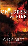 Children of Fire - Chris DiLeo - 9798218050344