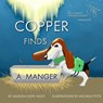 Copper Finds a Manger - Amanda Hope Haley - 9798218076122
