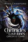 The Chronicles of Levi & Jones - Ryan Crawford - 9798218104443