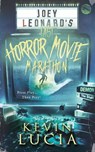 Joey Leonard's Last Horror Movie Marathon - Kevin Lucia - 9798218133344