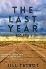 The Last Year - Jill Talbot - 9798218139308