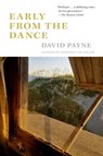 Early From the Dance - David Payne - 9798218155155