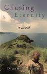 Chasing Eternity - Diann Ducharme - 9798218179120