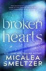 Broken Hearts - Micalea Smeltzer - 9798218179236