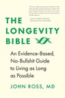 The Longevity Bible - John Ross - 9798218188375