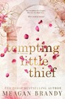 Tempting Little Thief - Meagan Brandy - 9798218217044