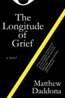 The Longitude of Grief - Matthew Daddona - 9798218246433