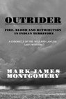 Outrider - Mark James Montgomery - 9798218256388