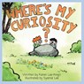 Where's My Curiosity? - Karen Lee-Krejci - 9798218264543
