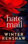 Hate Mail - An Arranged Marriage Romance (Paper Cuts #1) - Winter Renshaw - 9798218267001