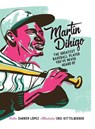 Martín Dihigo The Greatest Baseball Player You've Never Heard Of - Darren López - 9798218283285