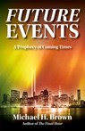 Future Events - Michael H Brown - 9798218302627