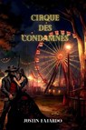 Cirque Des Condamnes - Justin Fajardo - 9798218318253