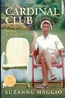 The Cardinal Club - Suzanne Maggio - 9798218347437