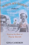 Who's My Daddy? - Gina Cameron - 9798218353728