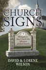Church Signs - David Wilson ; Lorene Wilson - 9798218410360