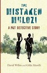 The Mistaken Mulozi - David Wilkie ; Gilda Morelli - 9798218480233