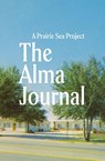 The Alma Journal - Gregory Hill - 9798218488659