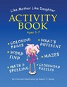 Like Mother Like Daughter Activity Book - Robert F. Byrne - 9798218498023