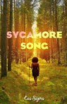 SYCAMORE SONG - Cas Sigers - 9798218527952