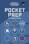 Pocket Prep: 55 emergency preparedness flashcards in your pocket - Franck Amato - 9798218531744