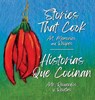 Stories that Cook - Karen Canning ; Julia Stewart-Bittle - 9798218535452