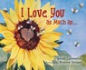 I Love You as Much as - Sarah W. Elliott-Caratasios - 9798218545260