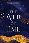 The Web of Time - Flavia Brunetti - 9798218564476