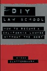 DIY Law School - Micah Clatterbaugh - 9798218569747
