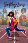 Switching Lanes - Jamia C Eaton - 9798218586157