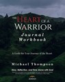 The Heart of a Warrior Journal Workbook - Michael Thompson - 9798218599362