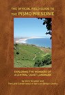 The Official Field Guide to the Pismo Preserve - Chris Strodder ; Kaila Dettman - 9798218612221
