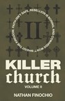 Killer Church - Nathan Finochio - 9798218616533