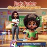 Paris Parker Goes to Kindergarten - Raven Symone - 9798218626617
