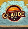 The Mountains of Claude, Texas - Daniel Chambers - 9798218645700